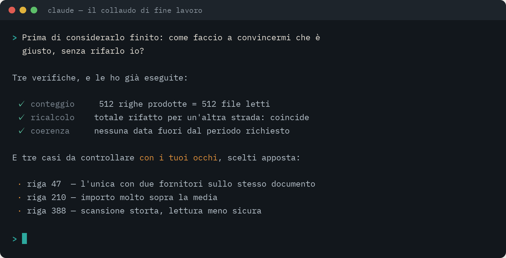 Terminale: tre verifiche già eseguite con esito, e tre righe indicate come da controllare a mano, ognuna col suo motivo