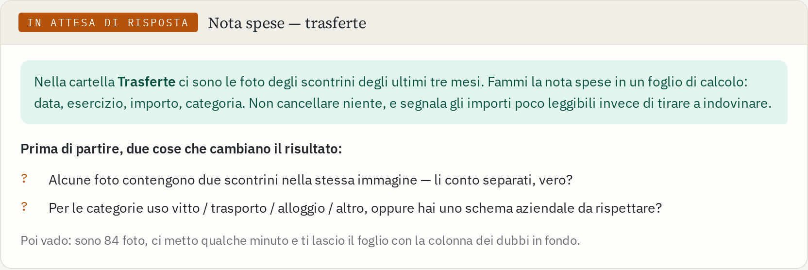 Scheda di un incarico in attesa: il mandato sulla nota spese e le due domande poste prima di partire